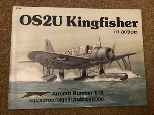 OS2U Kingfisher - Squadron Signal In Action No.119 WW2 - Picture 1 of 8