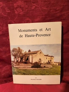 Monuments et Art de Haute-Provence Raymond Collier REF MCG - Picture 1 of 1