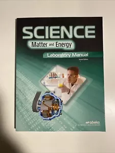 Abeka Science Matter And Energy Laboratory Manual Homeschooling - Imagen 1 de 7