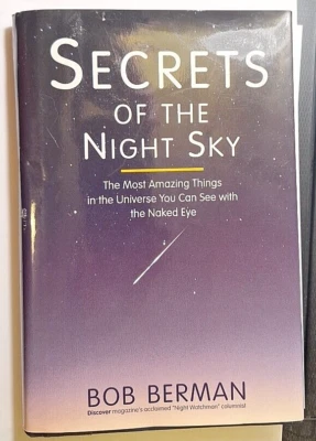 Secrets of the Night Sky Signed by Bob Berman Autograph Hardback, 1st Edit Auto - Image 1 of 4