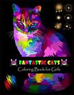 Fantastic Cats Coloring Book For Girls: Stress Relieving Designs.By Press New<|
