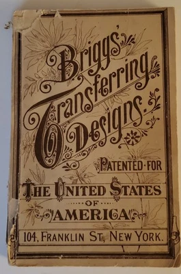 Antique Briggs' Transferring Designs Pattern Bookk - Image 1 of 4