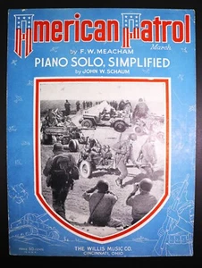 1943 Meacham's American Patrol Sheet Music March with Lyrics by John W. Schaum - Picture 1 of 4