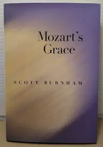 Mozart's Grace by Scott Burnham - 2013 - 1st Edition Hardcover w/ Dust Jacket - Foto 1 di 6