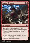 1 x Impact Tremors NM Eng MTG - March of the Machine Commander