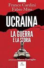 Ucraina La Guerra E La Storia De Cardini, Franco | Livre | État Bon