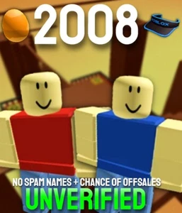 OG 2008 ROBLOX | 2008 GUARANTEED | NO SPAM NAMES | UNVERIFIED - Picture 1 of 1