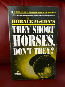 HORACE MCCOY They Shoot Horses Don't They MIDNIGHT CLASSIC Serpents Tail 1995 UK - Picture 1 of 3