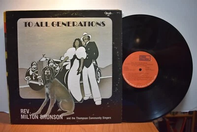 Milton Brunson Thompson Community Singers To All Generations LP Creed ST - Image 1 of 2