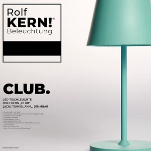 LED-TISCHLEUCHTE ROLF KERN CLUB 25CM, TÜRKIS,  AKKU, DIMMBAR - Bild 1 von 5