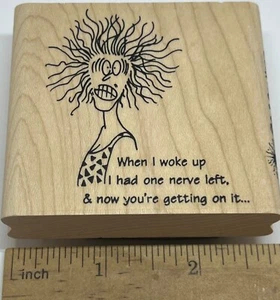 FRAZZLED WOMAN One Nerve Left Funny saying 1992 Rubber Stamp Oasis 220F words - Picture 1 of 4