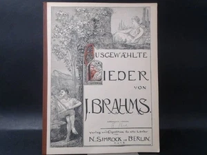 Ausgewählte Lieder von J. Brahms. Band IV. Titellithographie: Max Klinger. N. Si - Picture 1 of 3