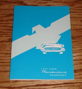 1957 Ford Thunderbird Handbook Owners Operators Manual 57 T-Bird - Picture 1 of 1