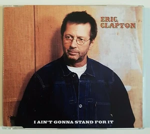 ERIC CLAPTON - AIN'T GONNA STAND FOR IT (PROMO REMIXES) ♦ Maxi-CD ♦ - Imagen 1 de 2