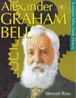 Alexander Graham Bell (Scientists Who..., Ross, Stewart