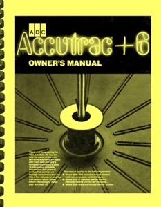 ADC Accutrac +6 Plus 6 Turntable OWNER'S MANUAL and SERVICE MANUAL - Picture 1 of 4