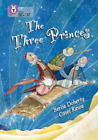 Berlie Doherty The Three Princes (Paperback) Collins Big Cat