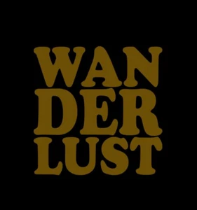 Wanderlust Vinyl Sticker decal GOLD GLOSS 10 x 10 cm - Picture 1 of 2