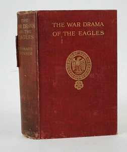 Fraser, Edward THE WAR DRAMA OF THE EAGLES 1st Edition 1st Printing Napoleonic - Picture 1 of 9