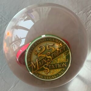 Main Street Station, Las Vegas $5 & $25 Chip In Acrylic Ball