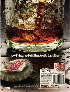 Diet Coke Print Advert "Few Things So Fulfilling Are So Unfilling." - Picture 1 of 5