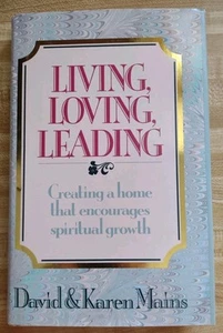 LIVING, LOVING, LEADING by David & Karen Mains - Hardback - Imagen 1 de 6