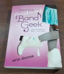 Notes From an Accidental Band Geek - Paperback By Dionne, Erin - Foto 1 di 1