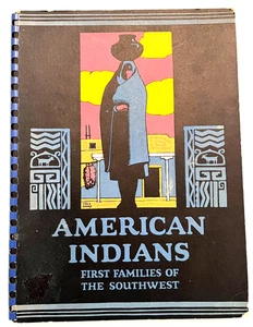 AMERICAN INDIANS FIRST FAMILIES of the SOUTHWEST by J.F. HUCKEL-6th EDITION - Picture 1 of 7