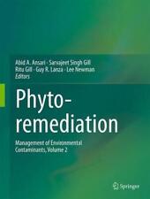 Phytoremediation: Management of Environmental Contaminants, Volume 2 by Abid Ali