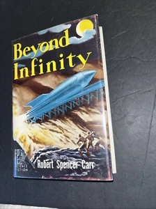 Beyond Infinity von Robert Spencer Carr I Hardcover 1951 Limited First Edition - Bild 1 von 18