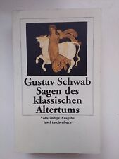 GUSTAV SCHWAB - Sagen des klassischen Altertums. Insel Taschenbuch.