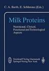 Milk Proteins - 9783642853753
