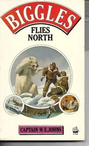 Biggles Flies North - South In The Antarctic by Captain W E Johns 3x P/B 1980 - Picture 1 of 3