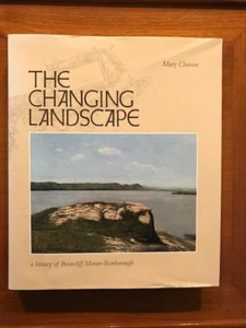 Mary Cheever. The Changing Landscape: A History of Briarcliff Manor... - Picture 1 of 3