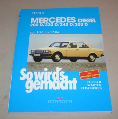 Manual de Reparación Mercedes 200D, 220D, 240D, 300D - W 123 - Desde 1976 - Imagen 1 de 3