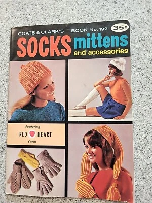 Socks Mittens and Accessories Knitting  Coats & Clark #192 1969 - Image 1 of 4