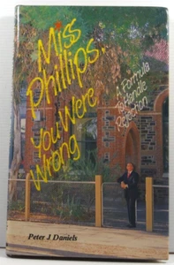 Miss Phillips You Were Wrong by Peter J Daniels Formula to Handle Rejection HB - Picture 1 of 15