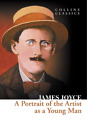 James Joyce A Portrait of the Artist as a Young Man (Tascabile) Collins Classics