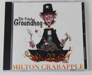 Stir-Fried Groundhog CD by Milton Crabapple - Imagen 1 de 3