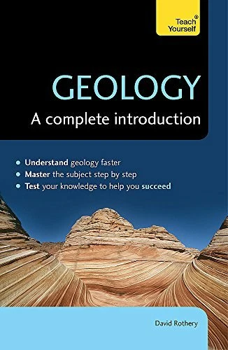 Geology: A Complete Introduction: Teach Yourself-David Rothery - Image 1 of 1