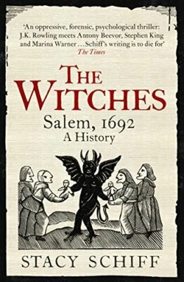 The Witches: Salem, 1692, Schiff, Stacy, New, Book - Image 1 of 2