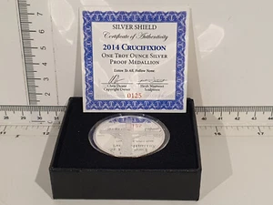 (L1033) 1oz .999 Proof Silver Shield -  2014 Crucifixion  #0125 - Picture 1 of 4