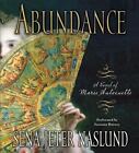 Abundance : A Novel of Marie Antoinette by Sena Jeter Naslund (2006, Compact...