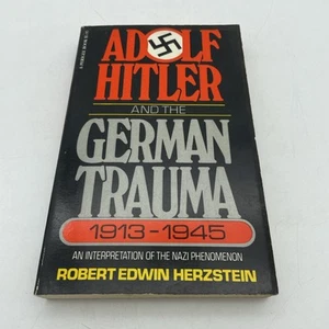 Adolf Hitler And The German Trauma 1913-1945 Robert Edwin Herzstein 1974 3rd - Imagen 1 de 16