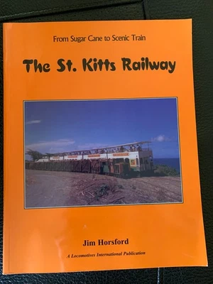 The St Kitts Railway Jim Horsford Sugar Cane Scenic Caribbean - Image 1 of 4