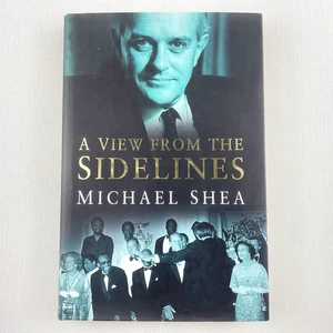 A View from the Sidelines by Shea, Michael Hardcover Book - 9780750932455 - Picture 1 of 14