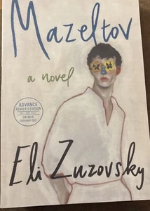 Mazeltov A Novel By Eli Zuzovsky Paperback NEW ARC Advance Copy Proof Book - Picture 1 of 2