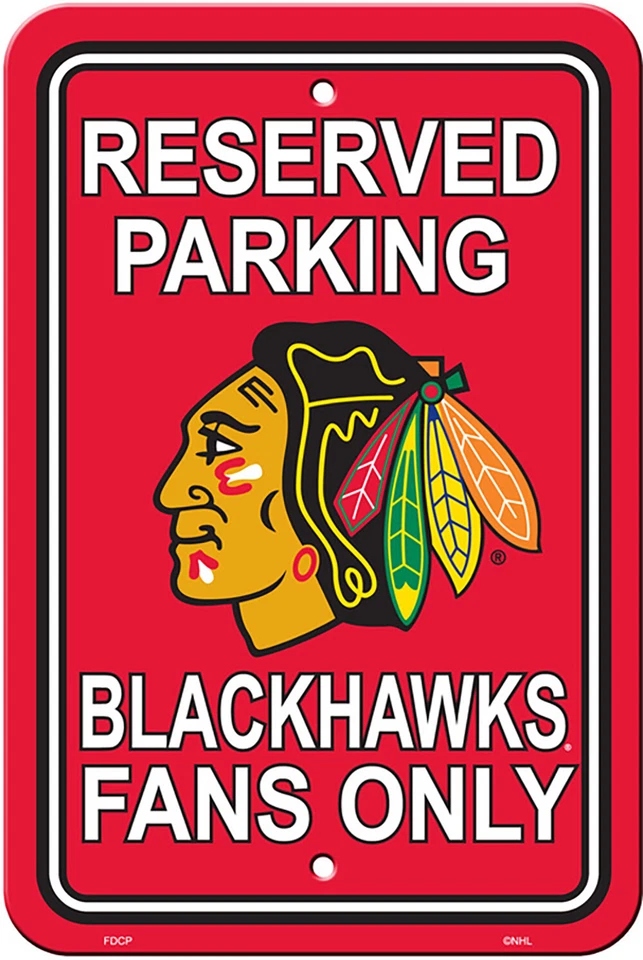 Chicago Blackhawks Fans Only Parking Sign 12" X 18" - Image 1 of 1