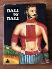 Dali by Dali by Salvador Dali 1st edition