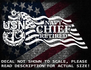 US Navy Chief Retired in US Flag Vinyl Decal US Seller US Made - Picture 1 of 8